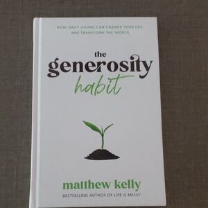 The Generosity‎ Habit by Matthew Kelly – Hardcover Book